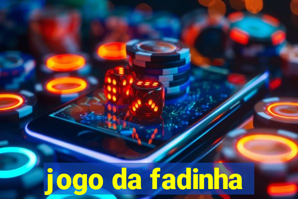 jogo da fadinha